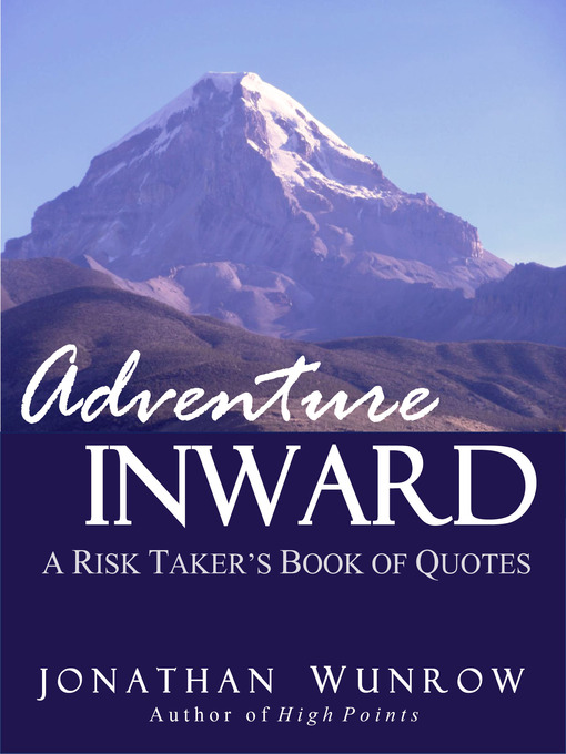 Title details for Adventure Inward by Jonathan Wunrow - Available